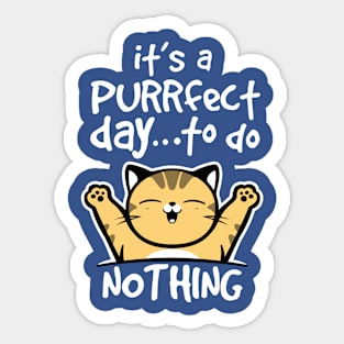 Purrfect day Sticker